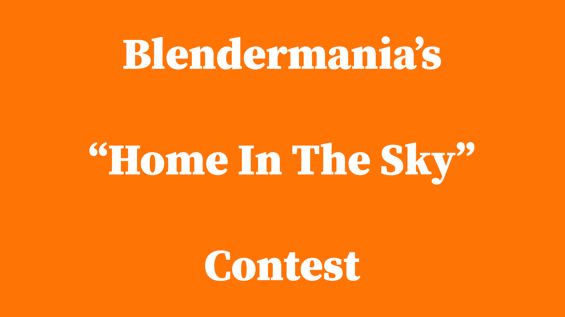 Home in the Sky Contest
